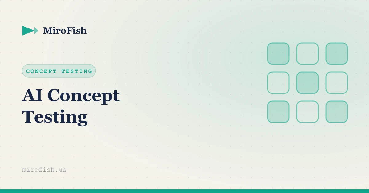 MiroFish — AI concept testing and product idea validation simulation